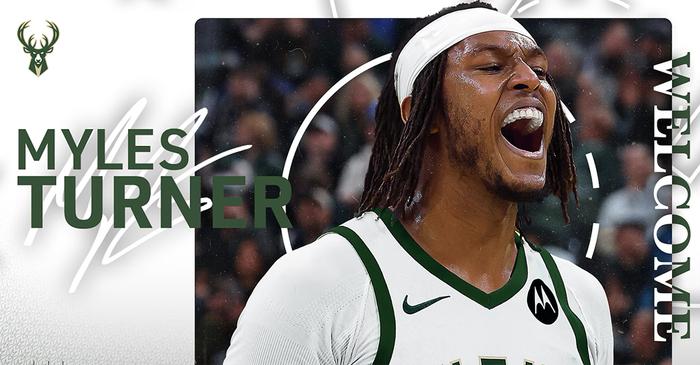 官宣：雄鹿正式签下中锋迈尔斯-特纳